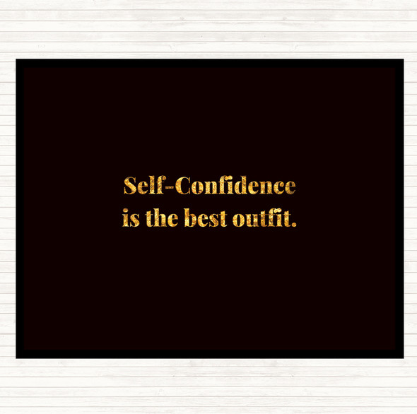 Black Gold Self Confidence Quote Placemat