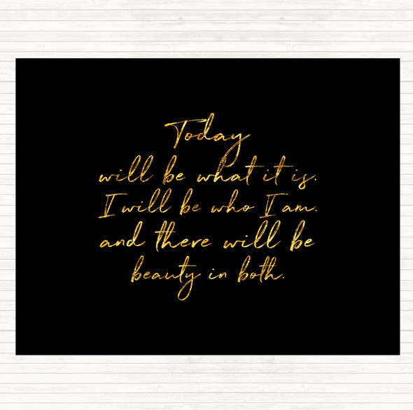 Black Gold Beauty In Both Quote Placemat