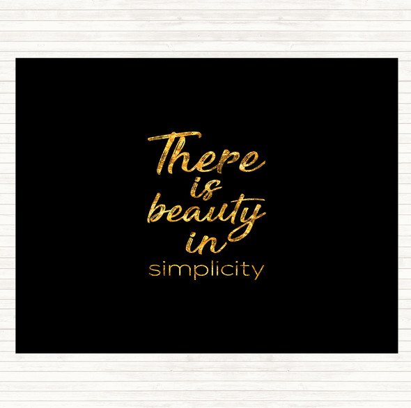 Black Gold Beauty In Simplicity Quote Placemat