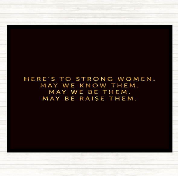 Black Gold Strong Women Quote Placemat