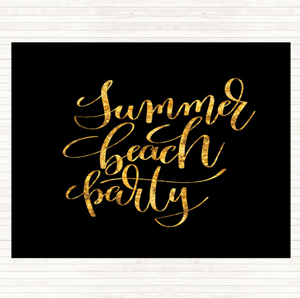 Black Gold Summer Beach Party Quote Placemat
