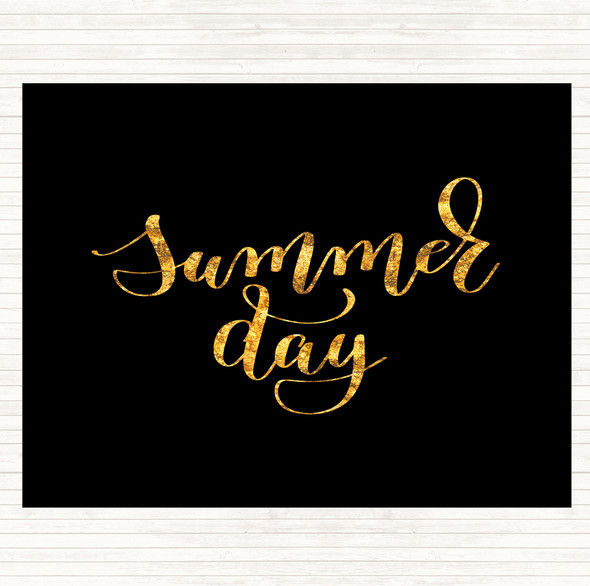 Black Gold Summer Day Quote Placemat