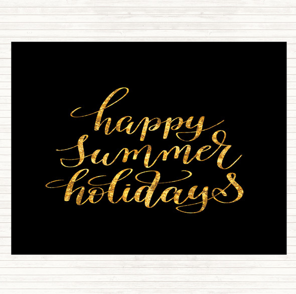 Black Gold Summer Holidays Quote Placemat