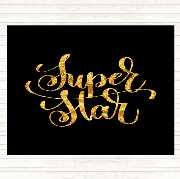 Black Gold Superstar Quote Placemat