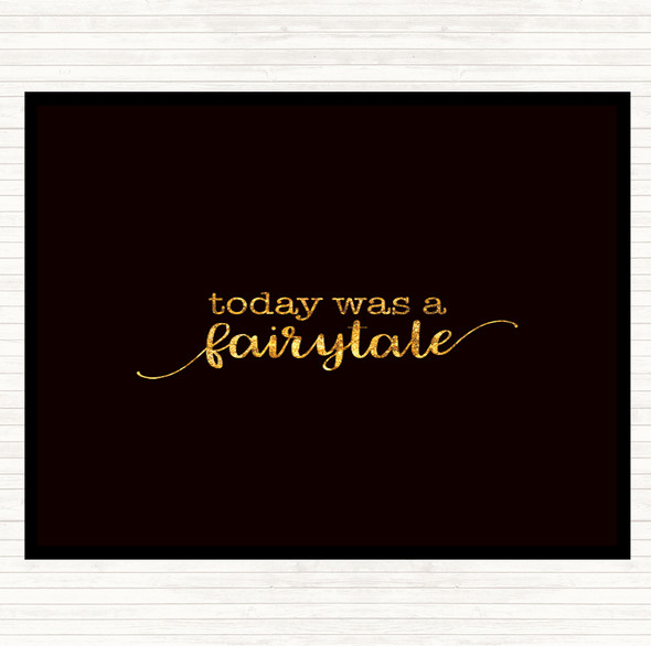 Black Gold Today Fairytail Quote Placemat