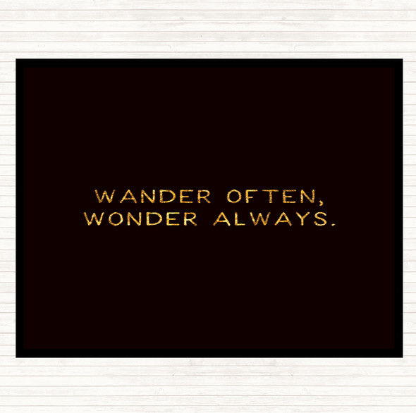 Black Gold Wander Often Quote Placemat