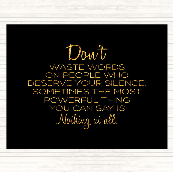 Black Gold Waste Words Quote Placemat