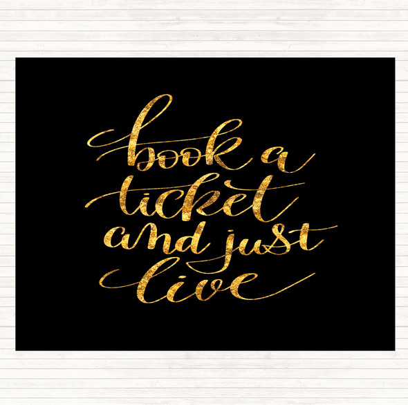 Black Gold Book Ticket Live Quote Placemat