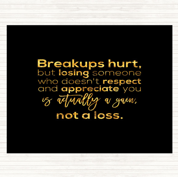 Black Gold Breakups Hurt Quote Placemat