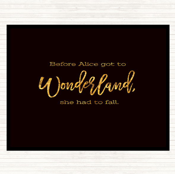 Black Gold Alice Fail Quote Placemat