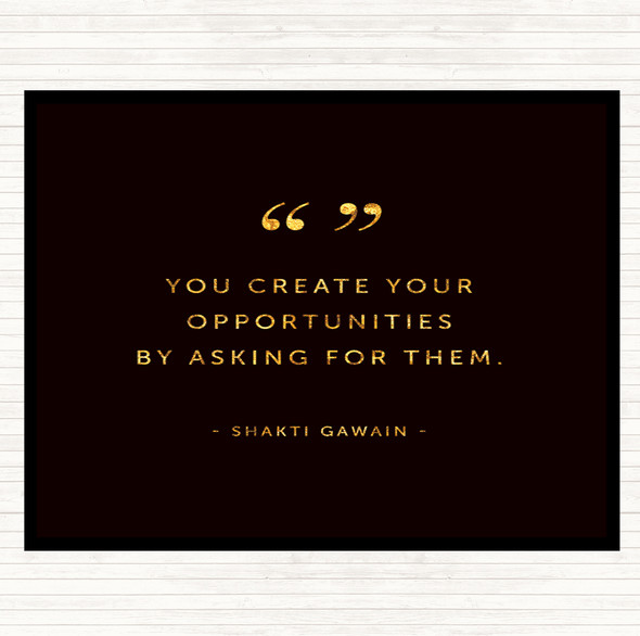 Black Gold Create Opportunities Quote Placemat