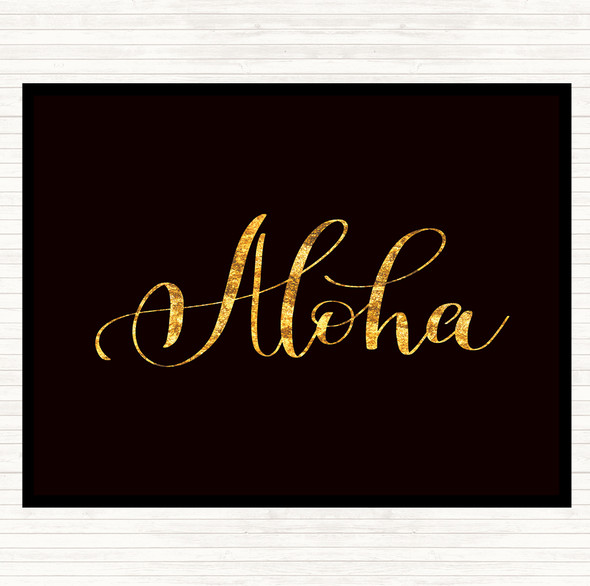 Black Gold Aloha Quote Placemat