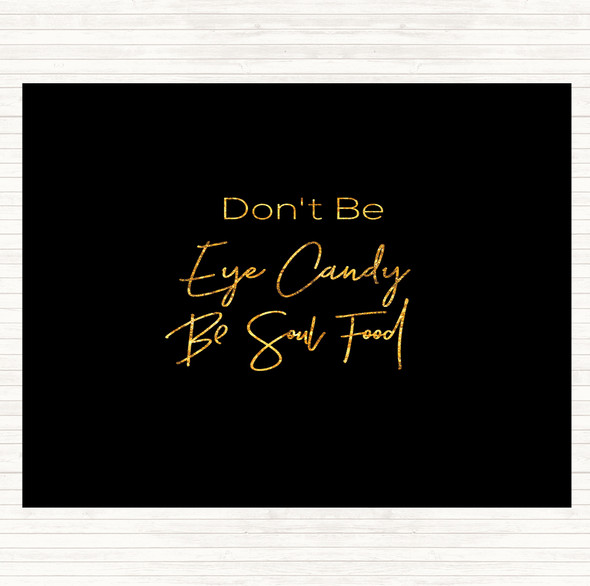 Black Gold Eye Candy Quote Placemat