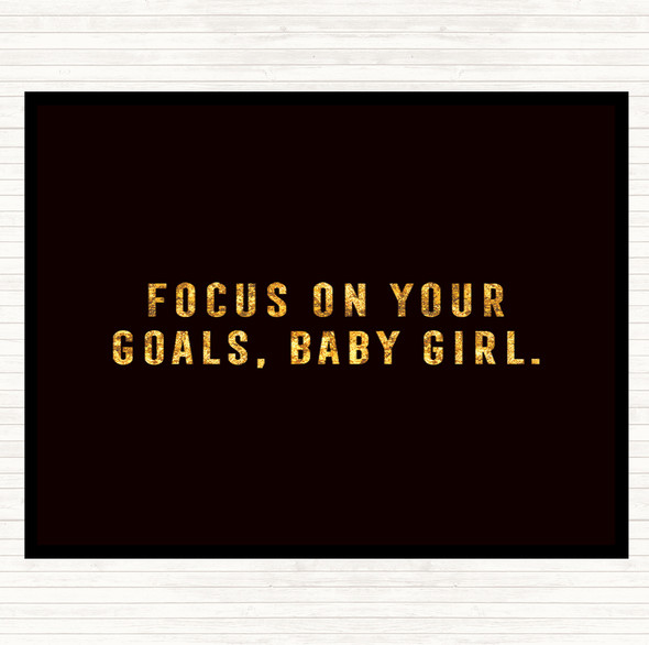 Black Gold Focus On Your Goals Quote Placemat