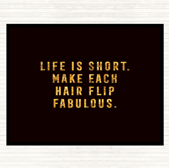 Black Gold Hair Flip Fabulous Quote Placemat