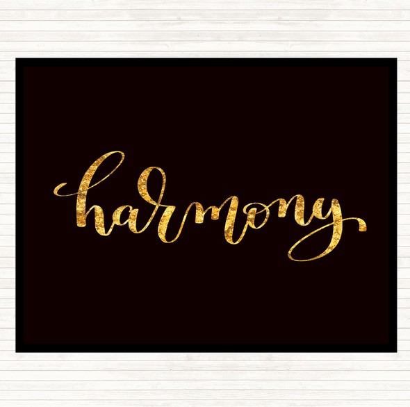 Black Gold Harmony Quote Placemat