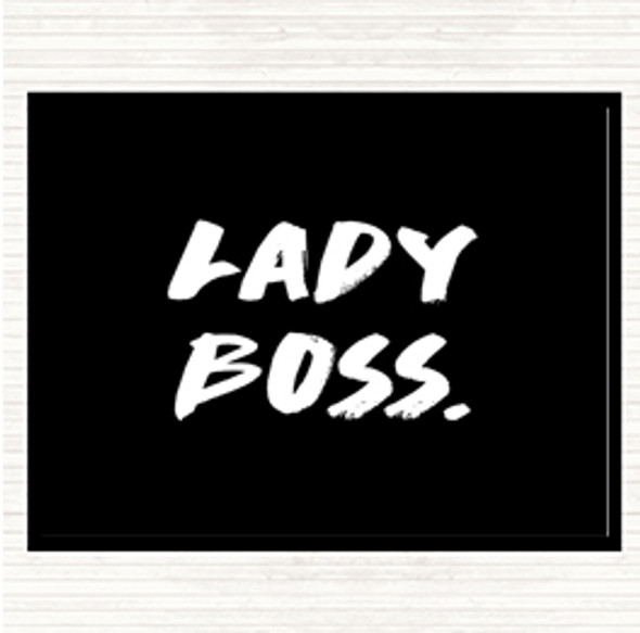 Black White Lady Boss Quote Placemat