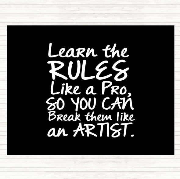 Black White Learn The Rules Quote Placemat