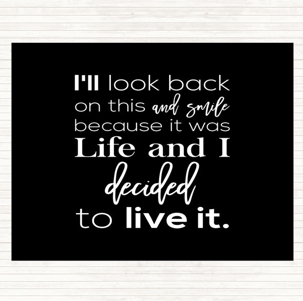 Black White Look Back And Smile Quote Placemat