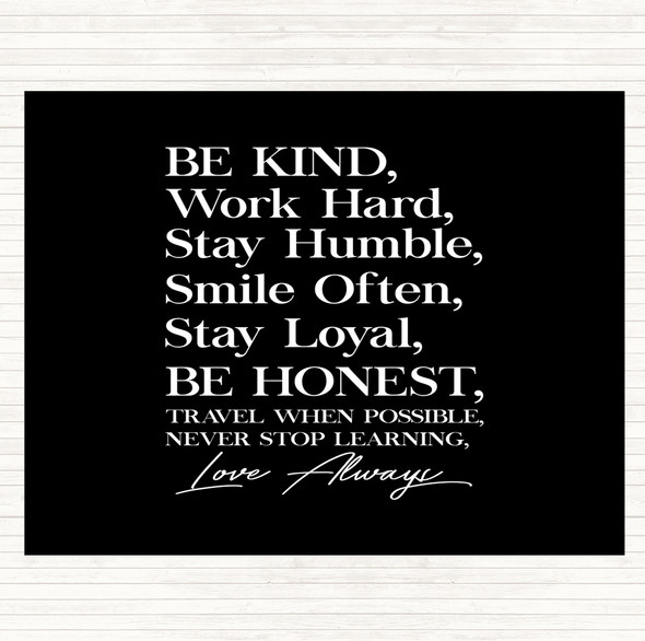 Black White Be Kind Work Hard Quote Placemat