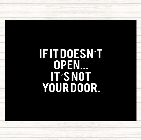 Black White Not Your Door Quote Placemat