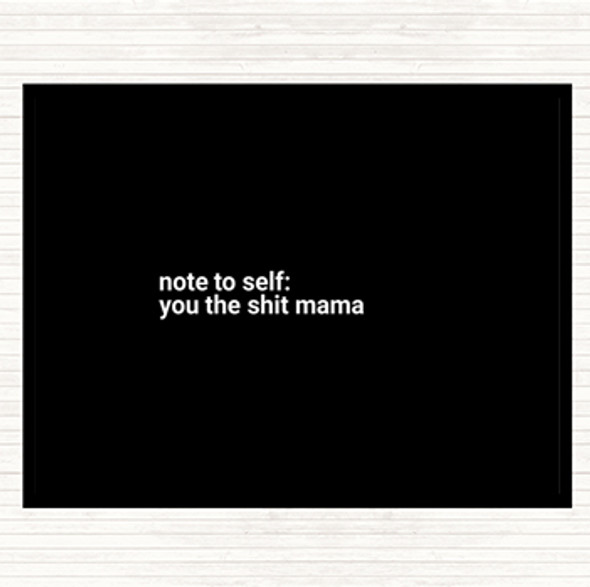 Black White Note To Self Quote Placemat