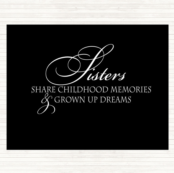 Black White Sisters Share Quote Placemat