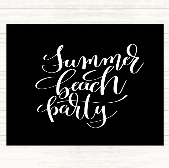 Black White Summer Beach Party Quote Placemat