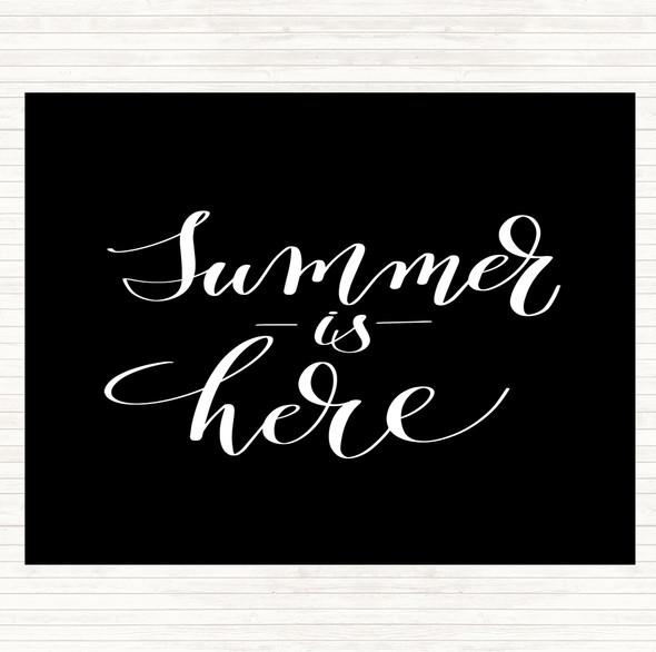 Black White Summer Is Here Quote Placemat