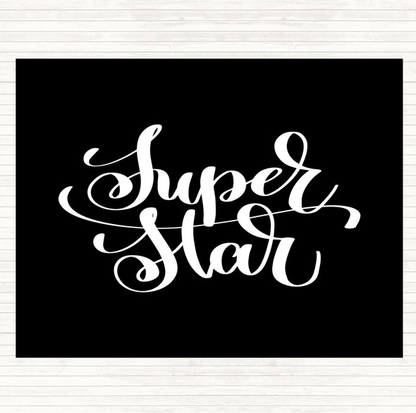 Black White Superstar Quote Placemat