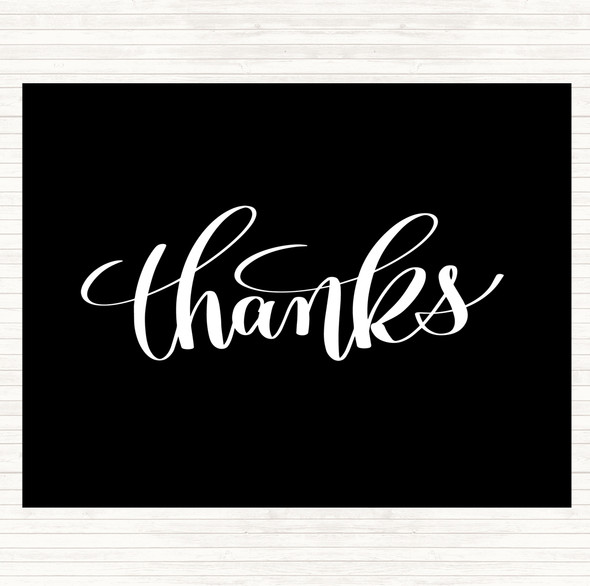 Black White Thanks Quote Placemat