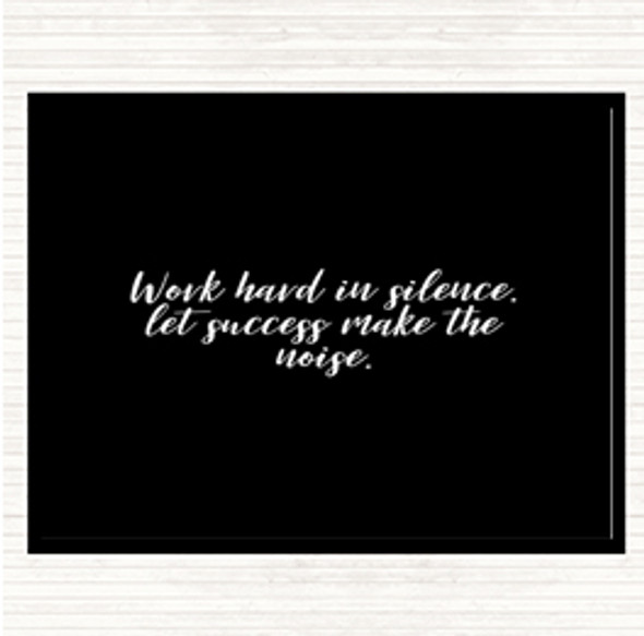 Black White Work Hard Quote Placemat