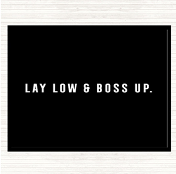 Black White Boss Up Quote Placemat