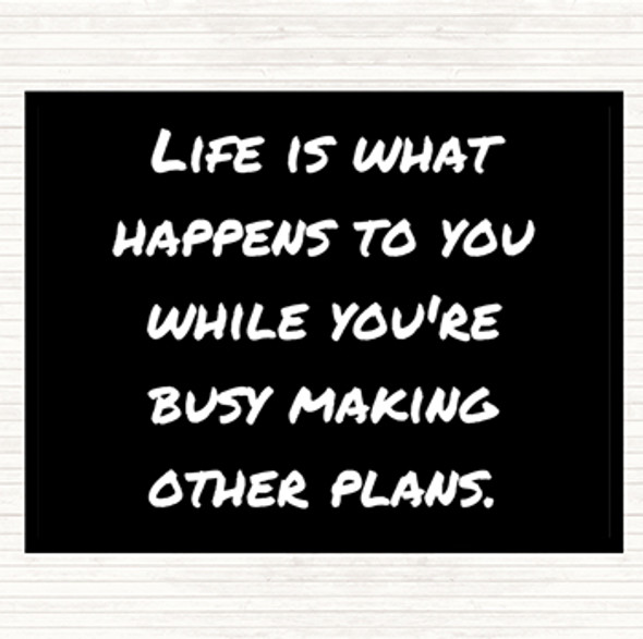 Black White Busy Making Other Plans Quote Placemat