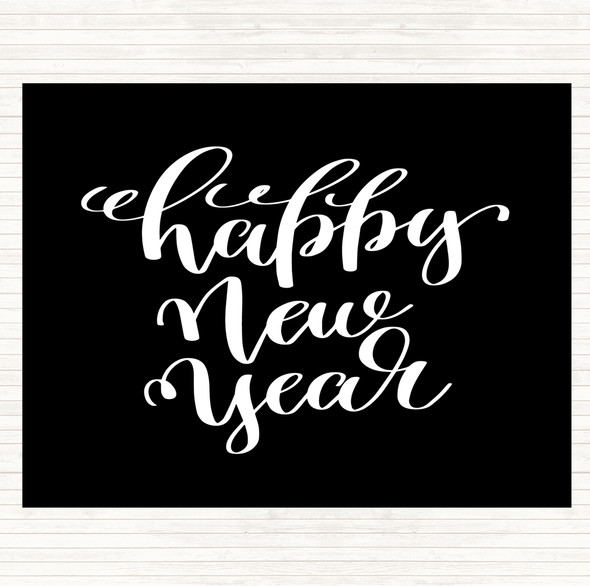 Black White Christmas Happy New Year Quote Placemat