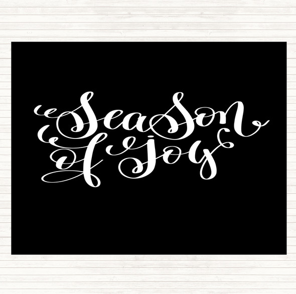 Black White Christmas Season Of Joy Quote Placemat