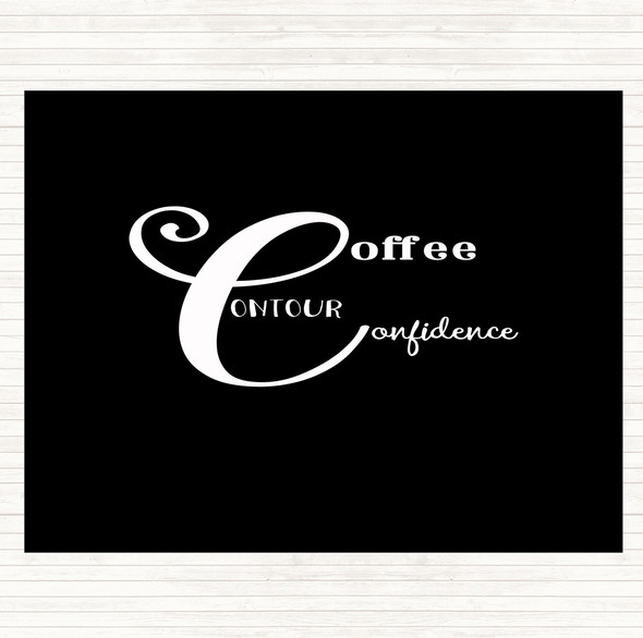 Black White Coffee Confidence Quote Placemat