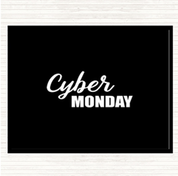 Black White Cyber Monday Quote Placemat