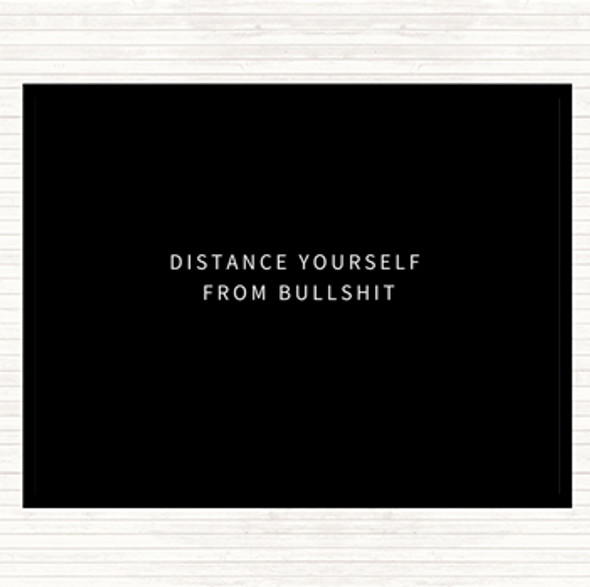 Black White Distance Yourself Quote Placemat