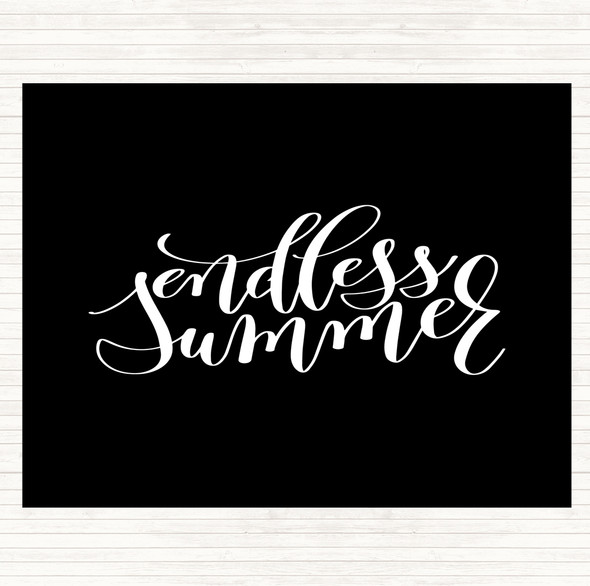 Black White Endless Summer Quote Placemat