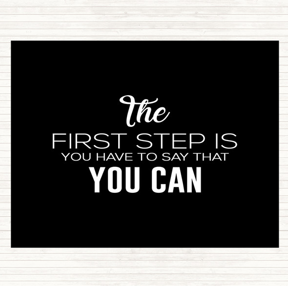 Black White First Step Quote Placemat