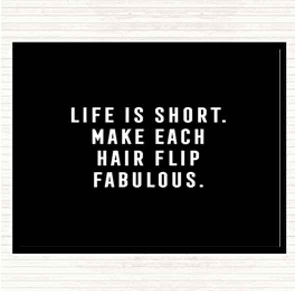 Black White Hair Flip Fabulous Quote Placemat