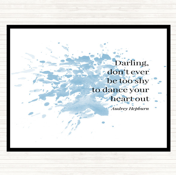 Blue White Audrey Hepburn Don't Be Shy Inspirational Quote Placemat