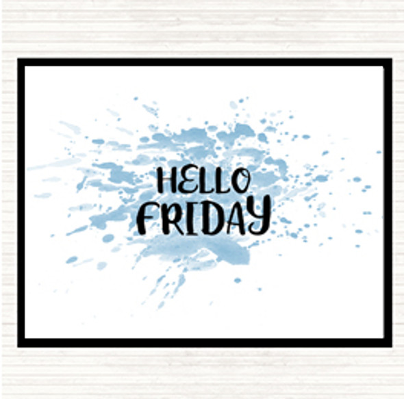 Blue White Hello Friday Inspirational Quote Placemat