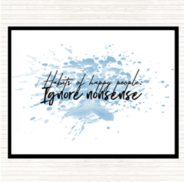 Blue White Ignore Nonsense Inspirational Quote Placemat