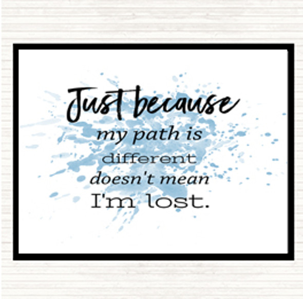 Blue White I'm Lost Inspirational Quote Placemat