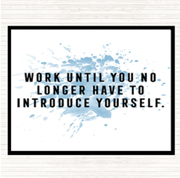 Blue White Introduce Yourself Inspirational Quote Placemat