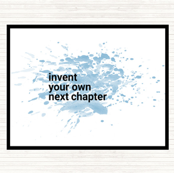 Blue White Invent Your Own Next Chapter Inspirational Quote Placemat