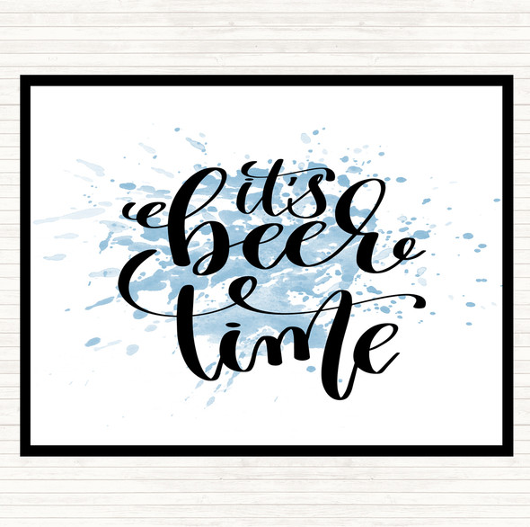 Blue White Its Beer Time Inspirational Quote Placemat