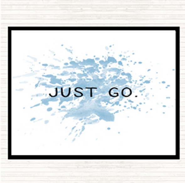 Blue White Just Go Inspirational Quote Placemat